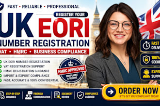 register your UK eori number, vat, and hmrc business compliance