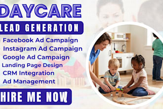 daycare leads, google ads, facebook, video ads, instagram ads