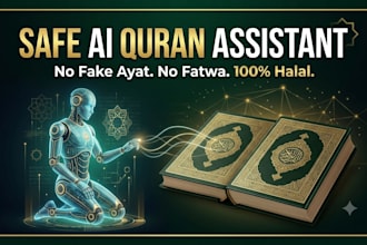 create a safe ai quraan assistant for your islamic academy