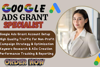 setup and optimize google ads grant campaign adwords ppc for non profit 501c3