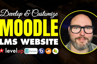 develop, customize your moodle lms elearning website with professional branding