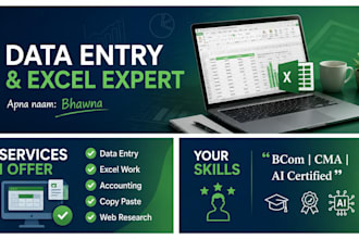 do data entry, excel work and accounting tasks accurately