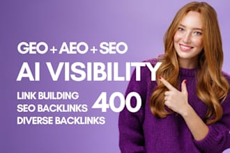 ai SEO backlinks link building, aeo , GEO to rank on google and ai visibility