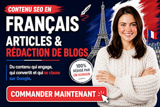 write SEO, GEO, aeo optimized french blog posts, articles, and website content