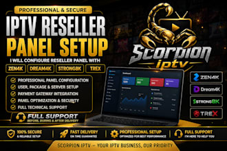 configure reseller panel with zen4k, dream4k, strong8k, trex, with full support