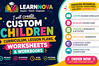 create custom children curriculum, lesson plans, worksheets educational workbook