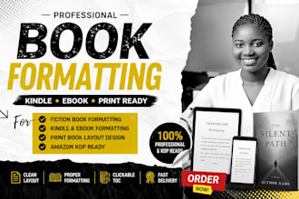 do fiction book formatting, kindle formatting, ebook formatting, and book layout
