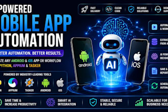 build ai powered mobile app automation for android and IOS using python, chatgpt