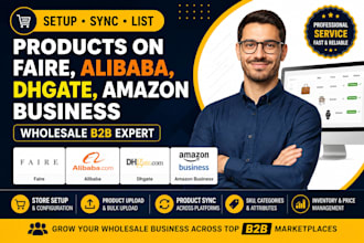 sync setup list products on faire alibaba dhgate amazon business wholesale b2b