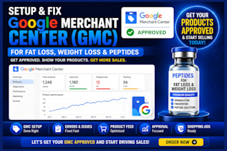 setup and fix google merchant center gmc for fat loss, weight loss and peptide