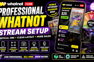 set up your whatnot live auction stream and vertical obs
