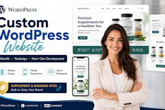 rebuild wordpress supplement, next gen website, develop custom wordpress website
