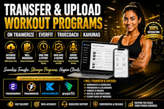 transfer and upload workouts programs on trainerize everfit truecoach kahunas