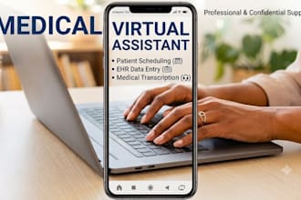 be your medical virtual assistant and data entry
