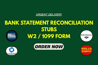 do bank statement reconciliation, payroll reports, stubs, 1099, w2