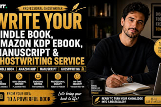 write your kindle book, amazon KDP ebook, manuscript and ghostwriting service