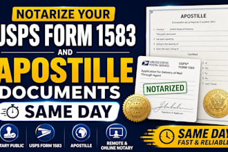 notarize your usps form 1583 and apostille documents same day