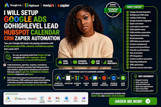 setup google ads gohighlevel lead hubspot calender crm zapier automation