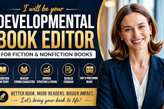 be your developmental book editor for fiction and nonfiction books