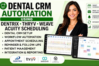 setup dental CRM automation using dentrix thryv weave acuity scheduling