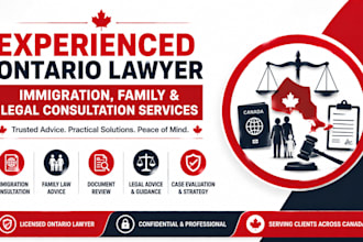 be your experienced ontario lawyer immigration family legal consultation service