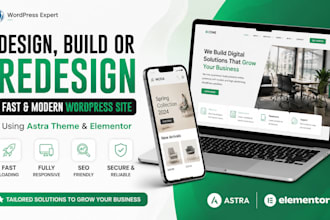 design build or redesign a fast wordpress website using astra theme