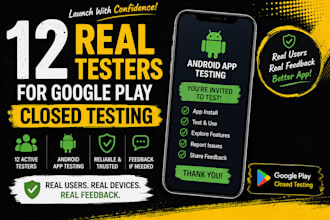 provide 12 testers for google play closed testing and android app testing