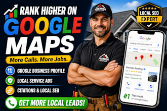 google maps citation business profile local service ads construction roofing