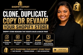 clone shopify store revamp shopify store duplicate shopify store redesign