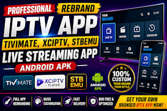 rebrand iptv app, tivimate, xciptv stbemu live streaming app, android apk