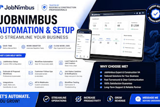 be expert in jobnimbus setup, workflow automation, integration, construction VA
