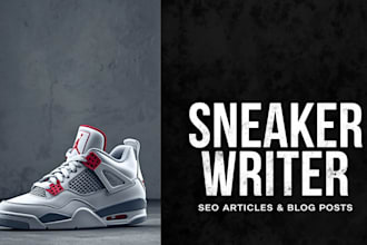 write streetwear and sneaker fashion blogs