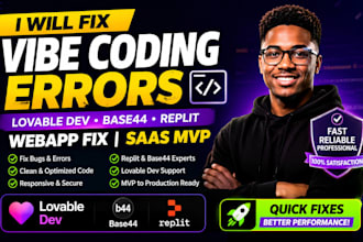 fix vibe coding errors lovable dev base44 webapp fix replit app claude code