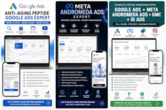 setup anti aging peptide marketing google ads meta andromeda ads gmc ig ads