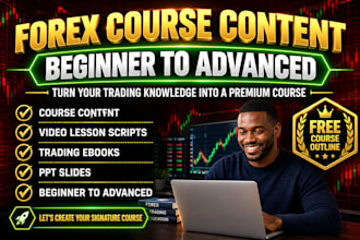 create online course content, forex trading video courses, ebooks, and PPT slide