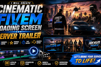create cinematic fivem loading screen and server trailer