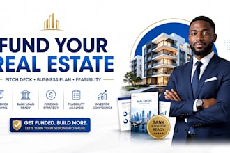 write pitch deck bank loan funding feasibility business plan for real estate