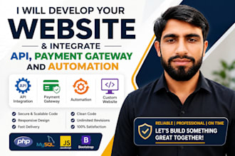 develop your website and integrate API, payment gateway and automation