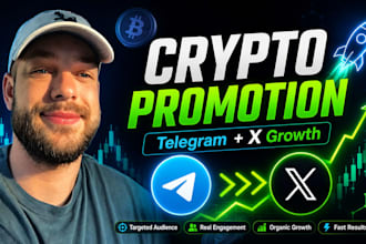 do crypto telegram promotion, telegram marketing, x growth, x marketing