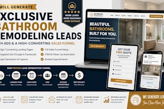 generate exclusive bathroom remodeling leads with ads and a sales funnel