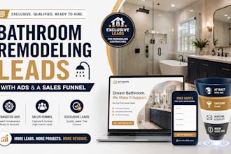 generate exclusive bathroom remodeling leads with ads and a sales funnel