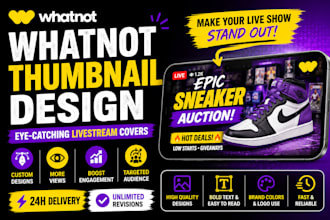 design eye catching whatnot livestream thumbnails