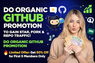 do organic github promotion to gain star fork repo traffic do organic github