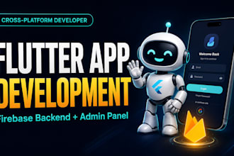 build a flutter app with firebase backend and admin dashboard
