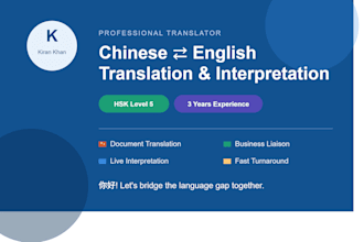translate documents and interpret mandarin chinese to english fluently
