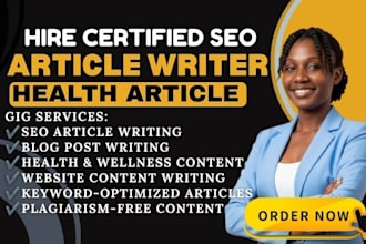 do SEO article writing, blog post writing, health or content writing