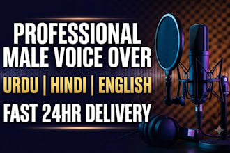 record a professional male voice over in english and urdu for videos