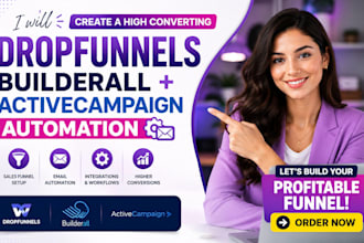 create a high converting dropfunnel builderall activecampaign automation