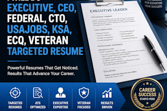 do executive, CEO, federal, cto, usajobs, ksa, ecq, veteran targeted resume