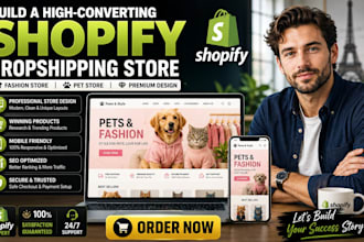 build shopify dropshipping store design shopify fashion store shopify pet store